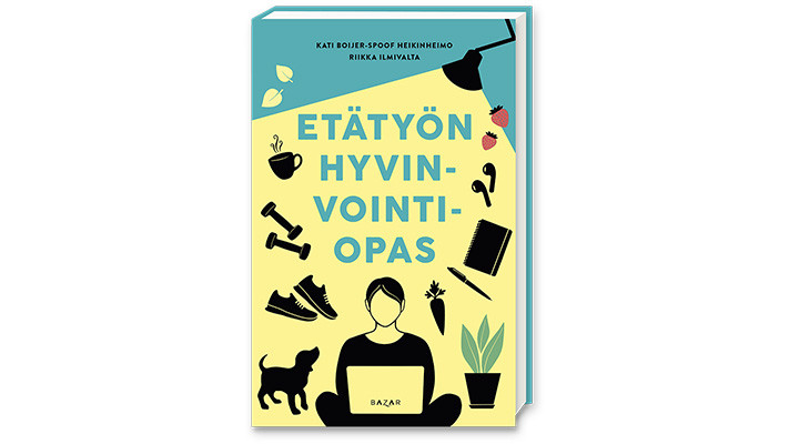 Positiivarit - Etätyön hyvinvointiopas