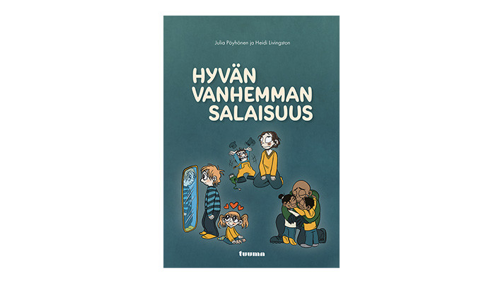 Positiivarit - Hyvän vanhemman salaisuus