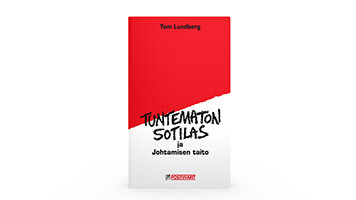 Positiivarit - Tuntematon sotilas ja johtamisen taito